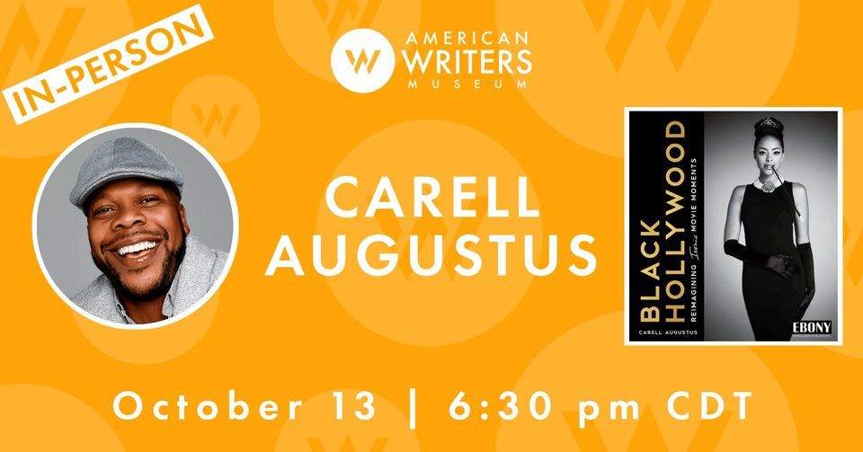 Carell Augustus: Black Hollywood (In-Person)