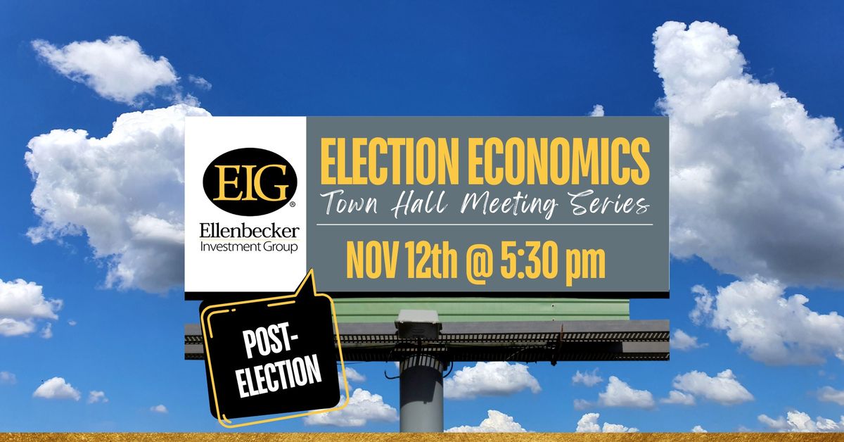 EIG Town Hall Seminar | Post-Election Economics