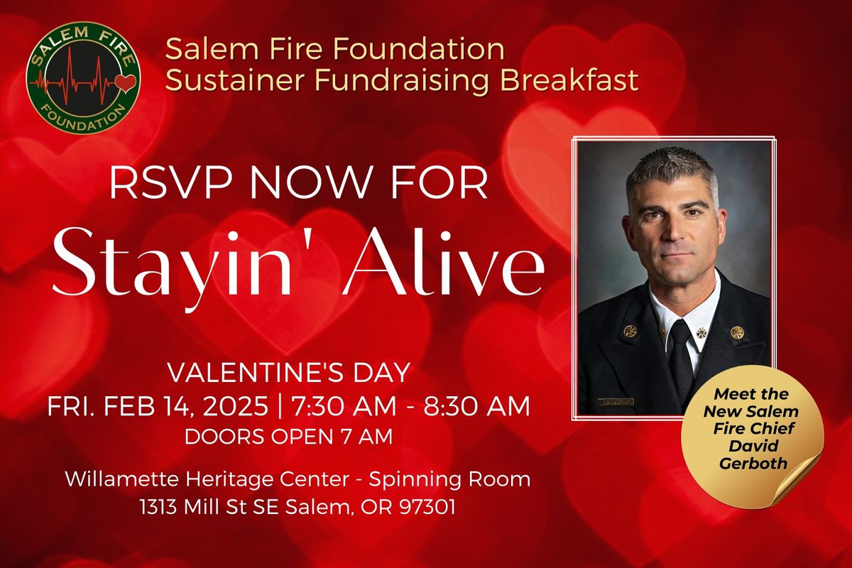 Stayin' Alive Salem Fire Foundation Breakfast