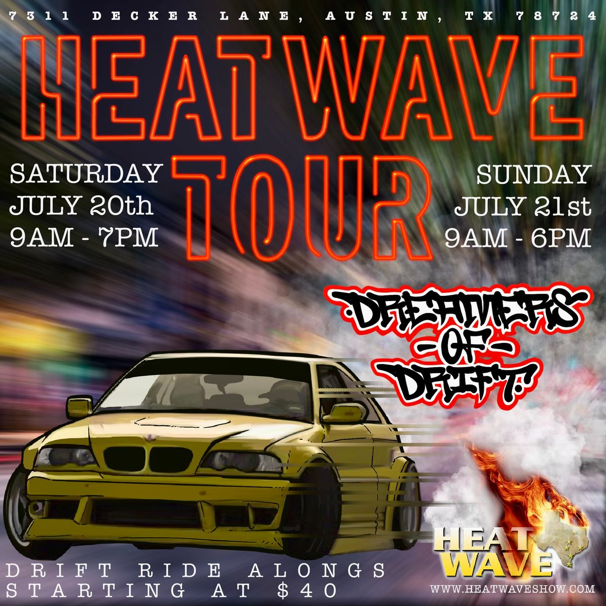 Heatwave Show & Dreamers of Drift 