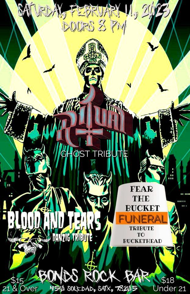 Ritual Ghost Tribute with Blood And Tears Danzig Tribute and Fear The Bucket A Tribute To Buckethead