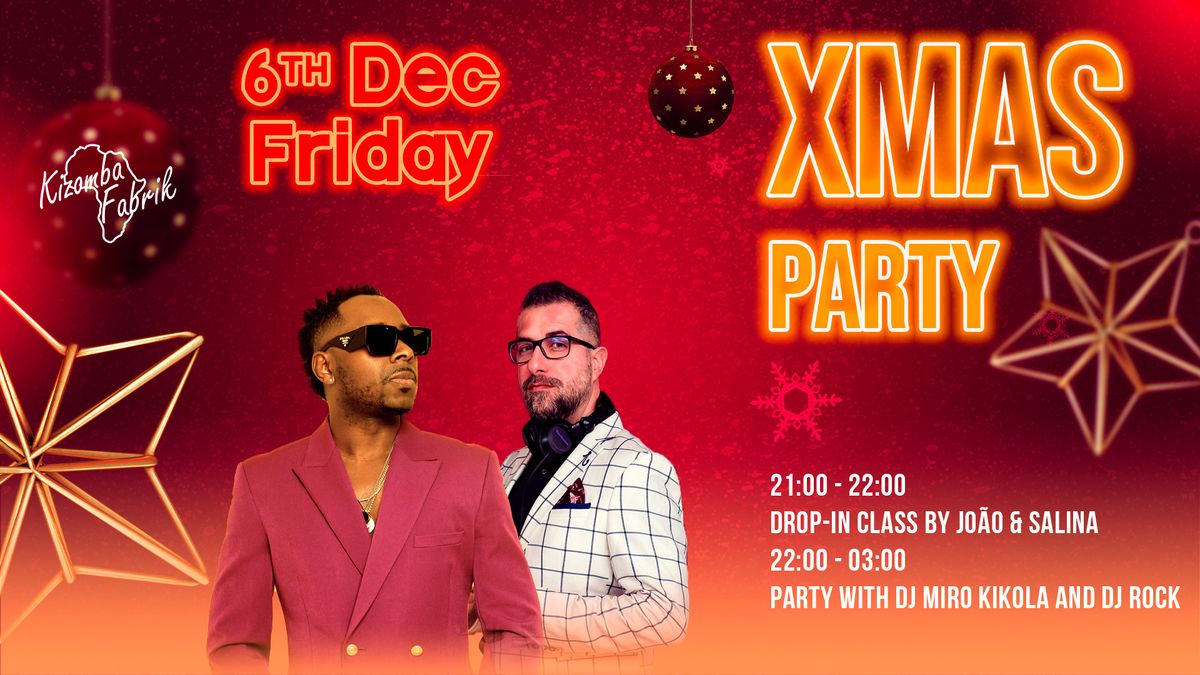 Kizomba Fridays Dec 6th - Christmas edition with Dj Miro Kikola