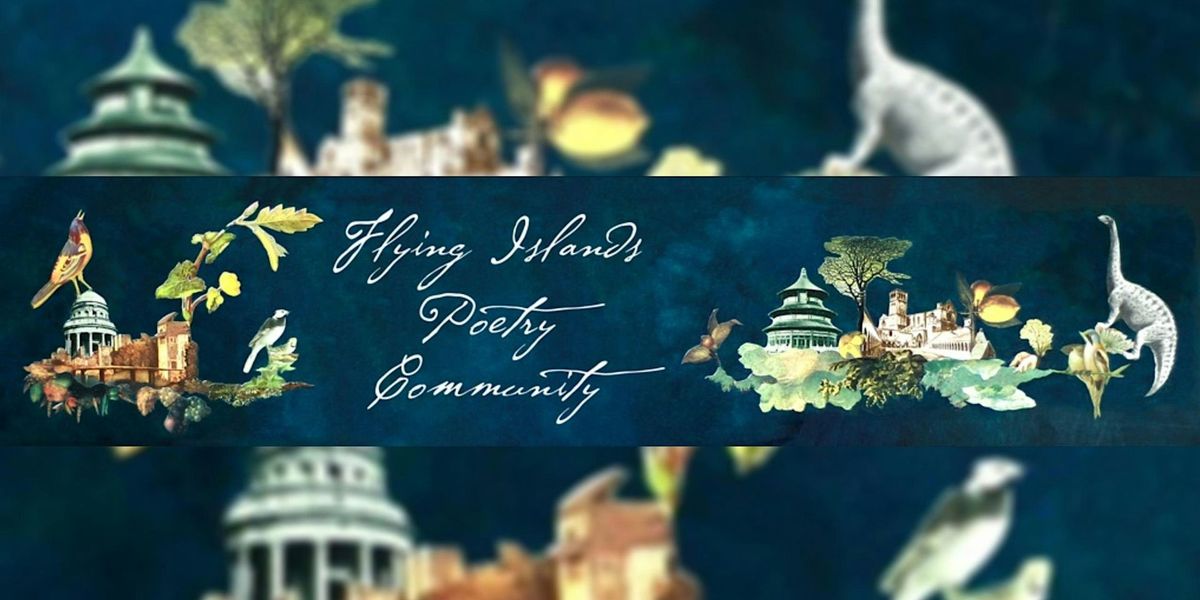 MCFOS Poetry Workshop: Flying Islands Poetry Community - Forster