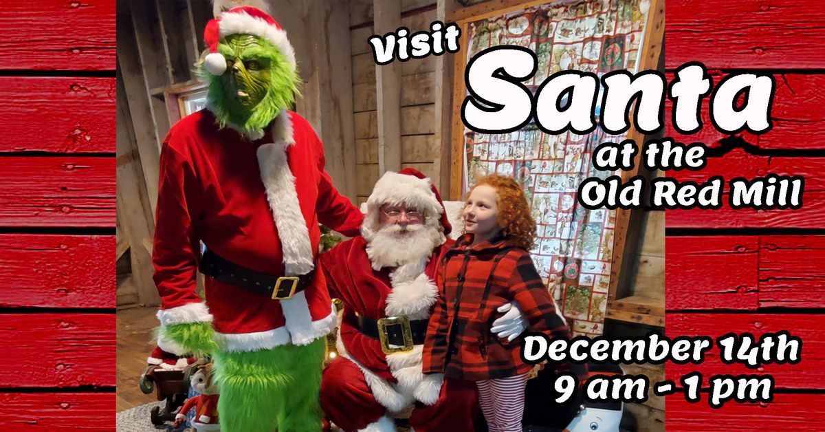 Visit Santa at The Old Red Mill @Portland, MI