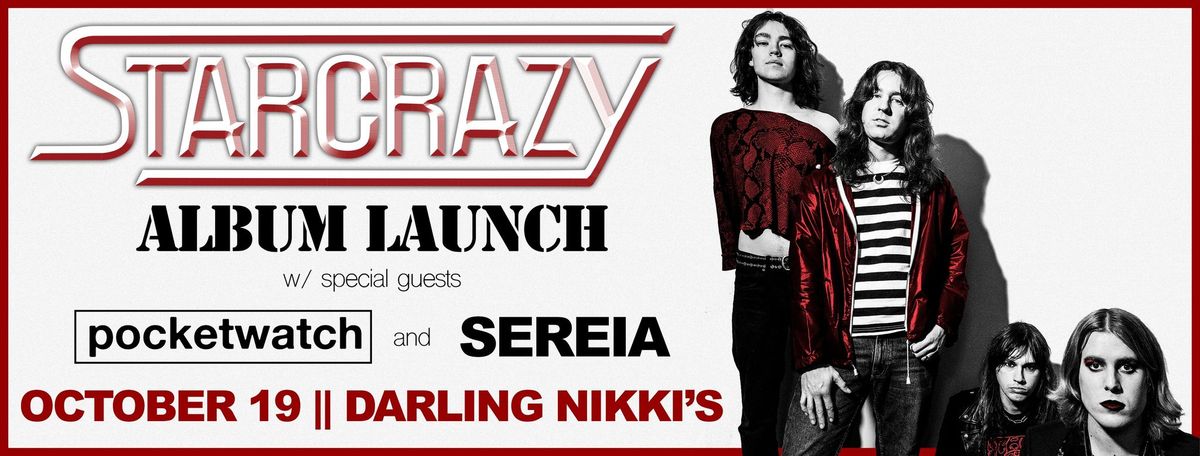 'STARCRAZY' Album Launch w\/ Pocketwatch & Sereia