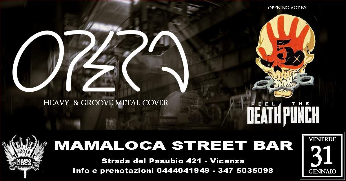 OPERA + FEEL THE DEATH PUNCH Live @ MAMALOCA