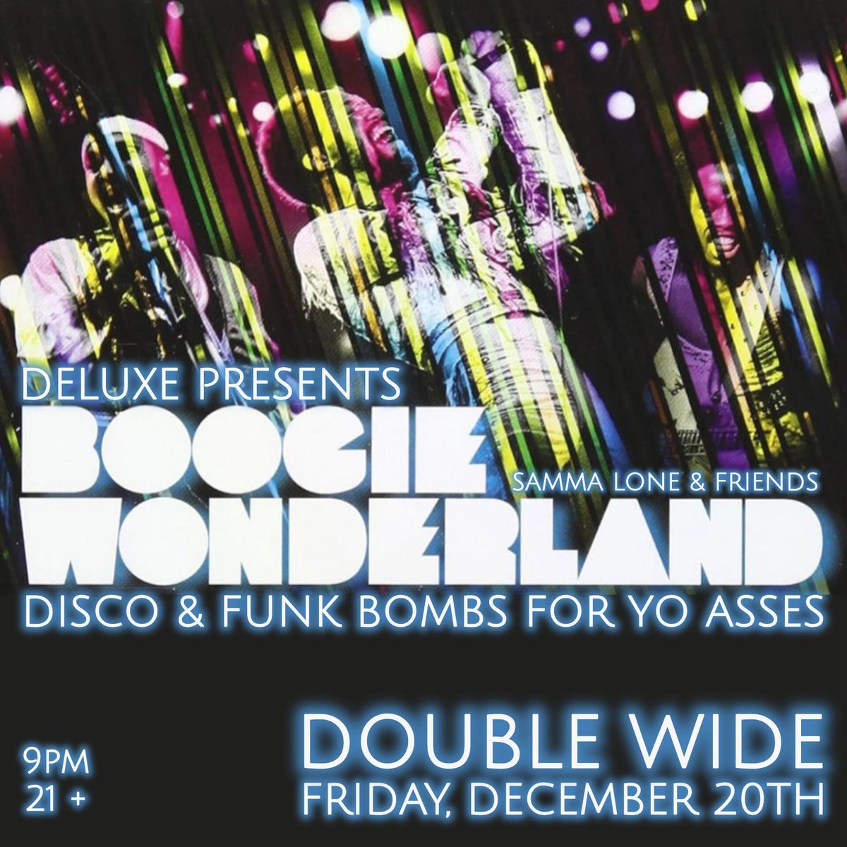 Deluxe : BOOGIE WONDERLAND : Double Wide 12\/20