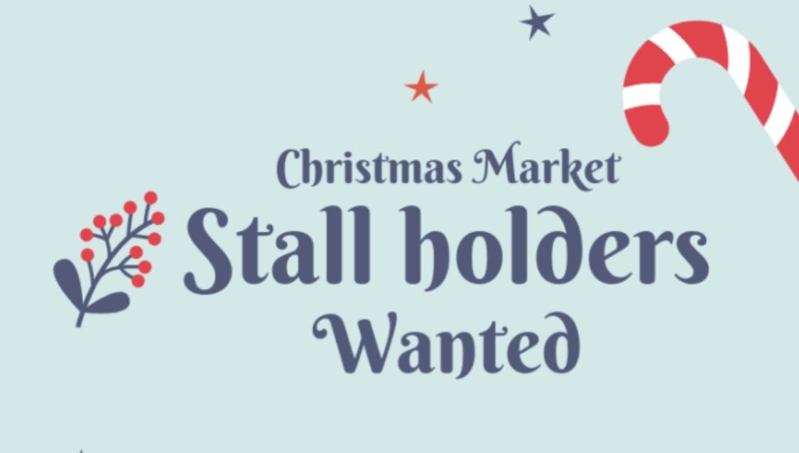 Wanted stall holders Christmas fayre 