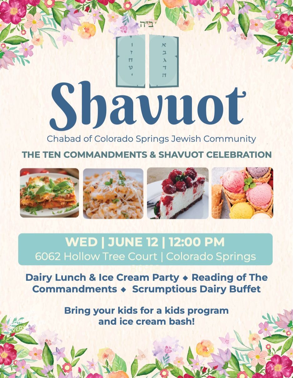 THE TEN COMMANDMENTS & SHAVUOT CELEBRATION, Chabad of Colorado Springs