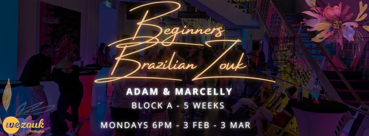 Brazilian Zouk Dance Classes - Beginners Block A