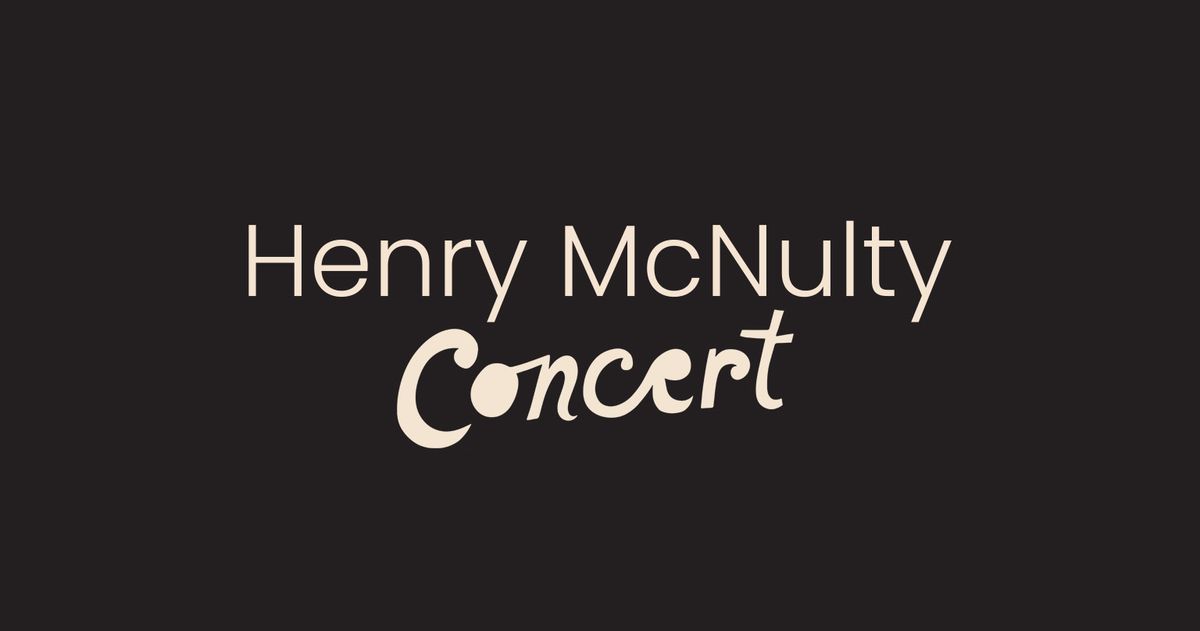 Henry McNulty Concert