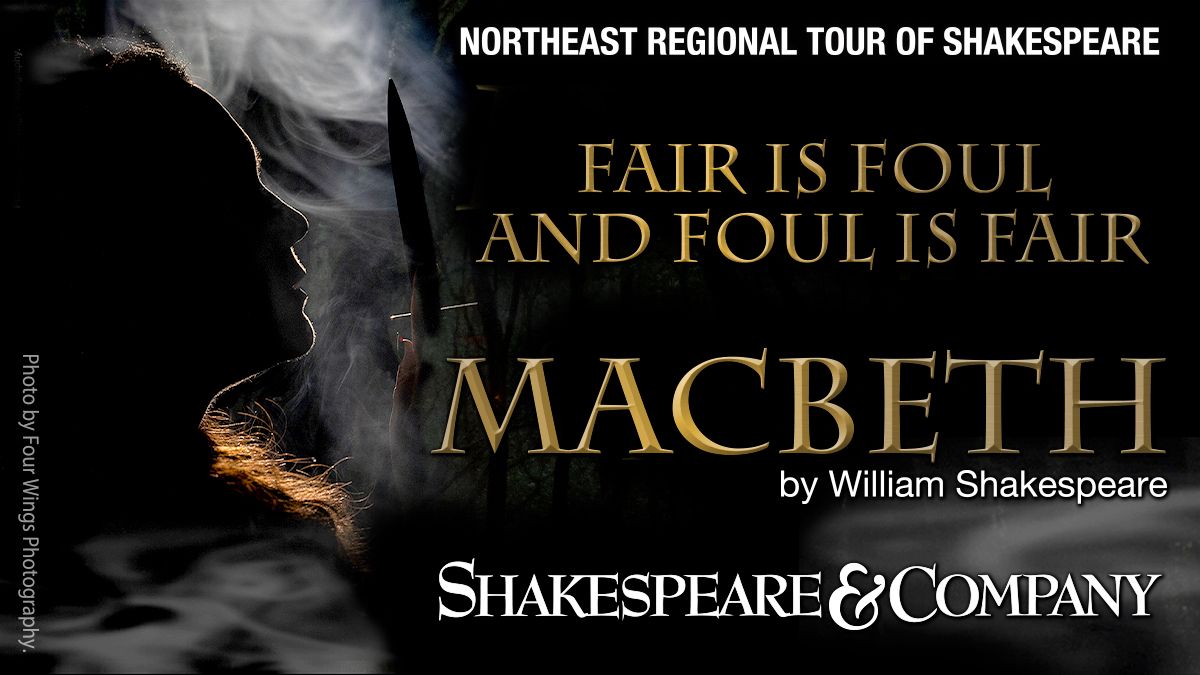 MACBETH presented by Shakespeare & Company