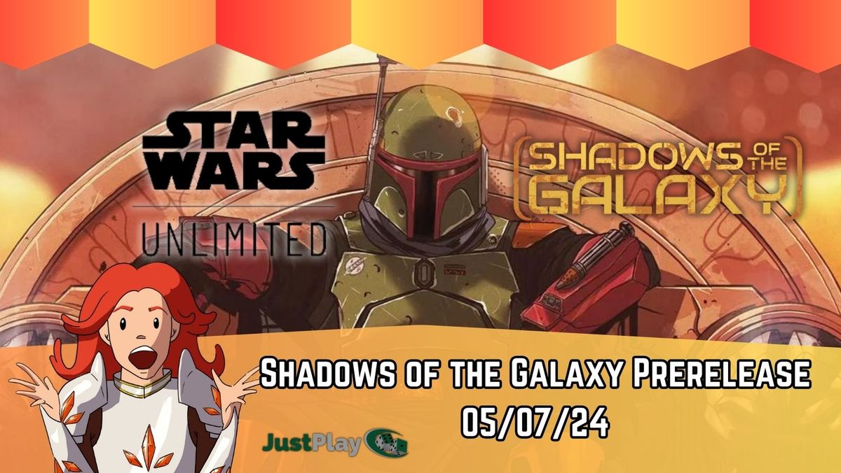 Star Wars Unlimited: Shadows of the Galaxy Prerelease