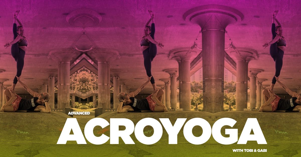 AcroYoga Advanced 6 week course!