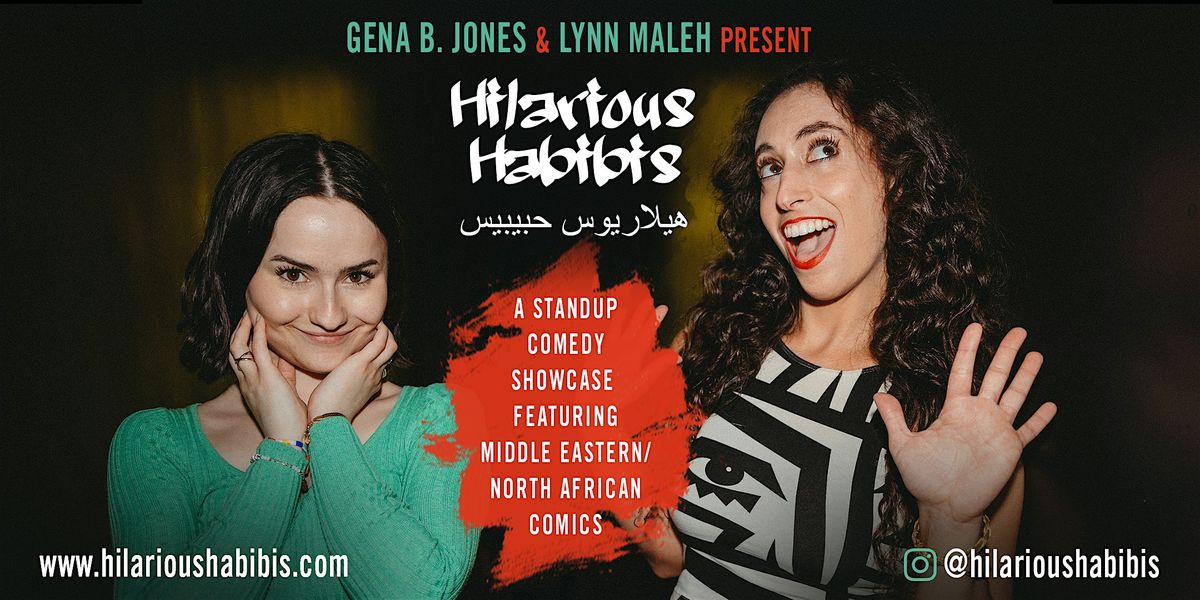 Hilarious Habibis (Middle Eastern comedy show) at Dynamic El Dorado