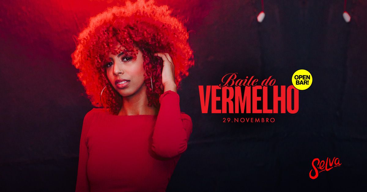 Baile do Vermelho | Open Bar | Pop Br - Hits - Funk | (Sexta | 29.11 )