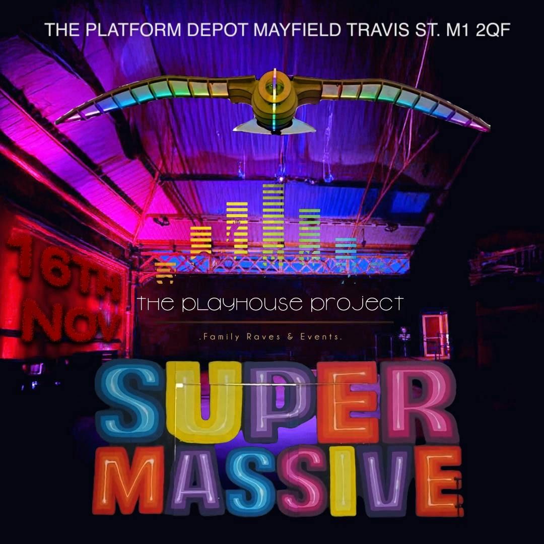 THE PLAYHOUSE PROJECT X SUPERMASSIVE