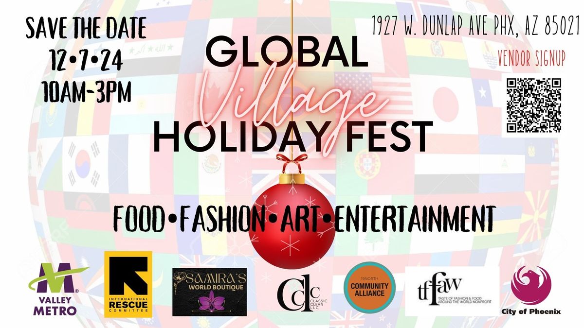 Global Village Holiday Fest \ud83c\udf0e