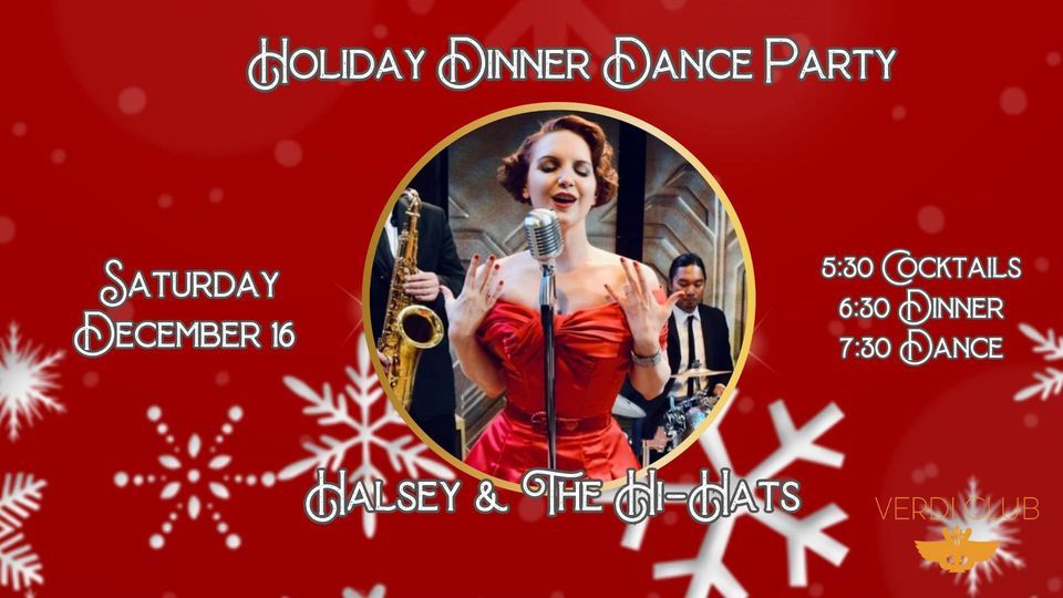 Holiday Dinner Dance Party w\/ Halsey & The Hi-Hats