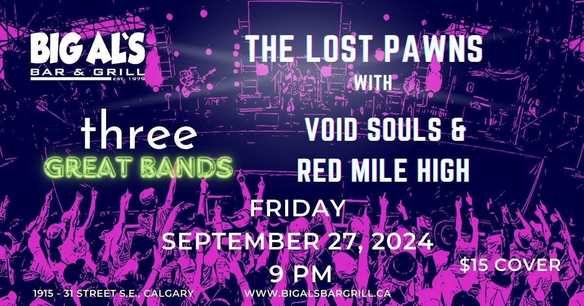 The Lost Pawns with Void Souls and Red Mile High LIVE at Big Al's