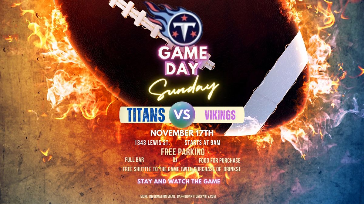 TITANS vs VIKINGS TAILGATE and WATCH PARTY