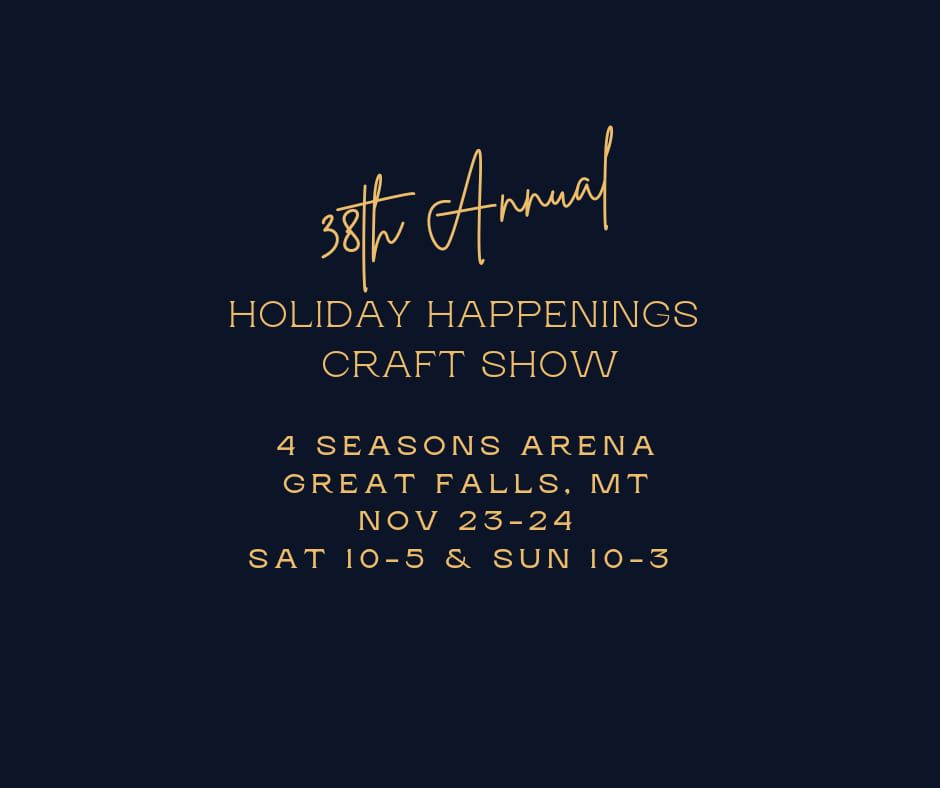 38th Annual Holiday Happenings Craft Show