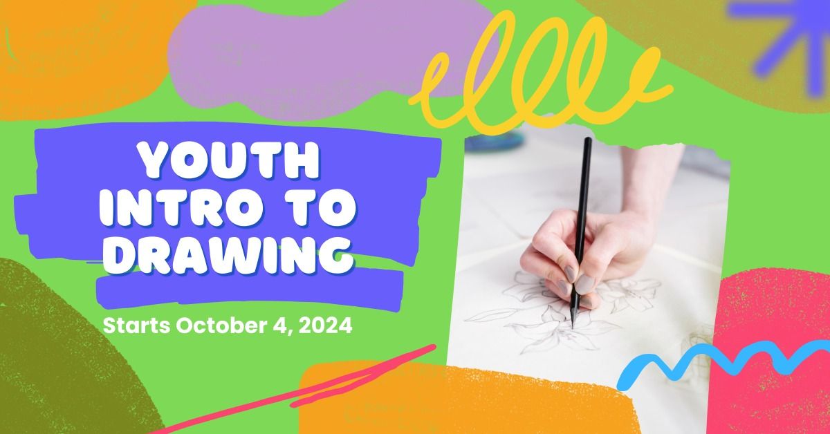 Youth & Teen Intro to Drawing