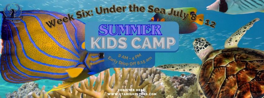 Summer Day Camp: Week Six (Under the Sea)