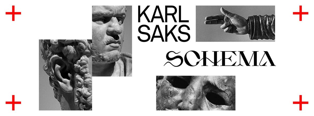 Karl Saks "Schema"