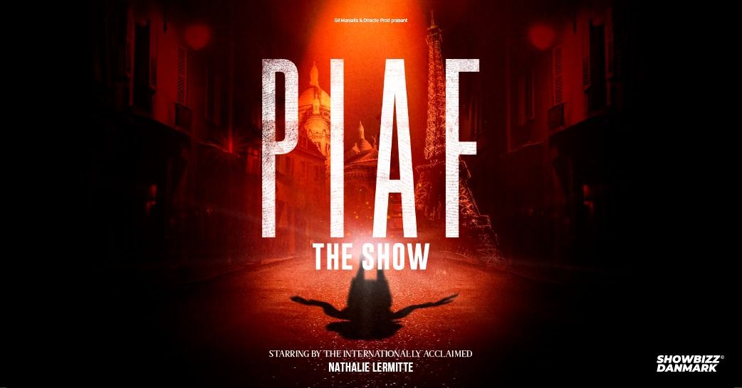 Piaf - the show