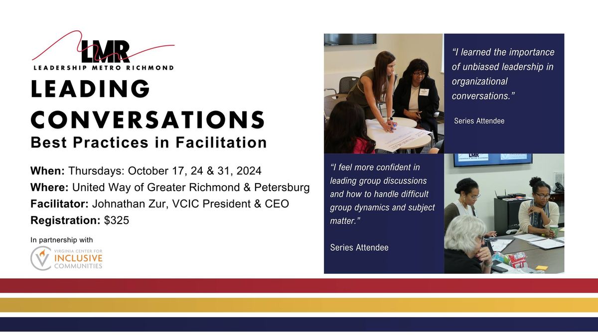 Leading Conversations: Best Practices in Facilitation