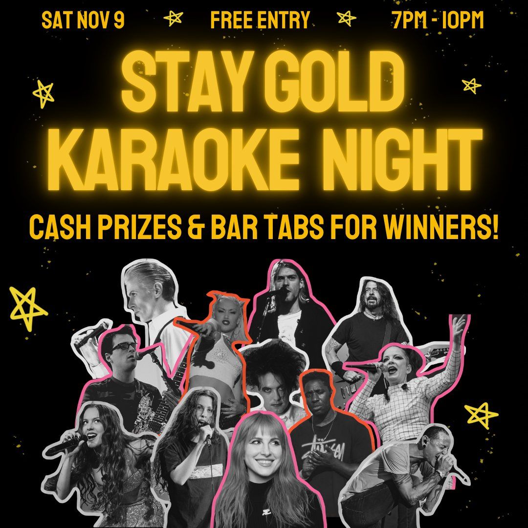 Stay Gold Karaoke!