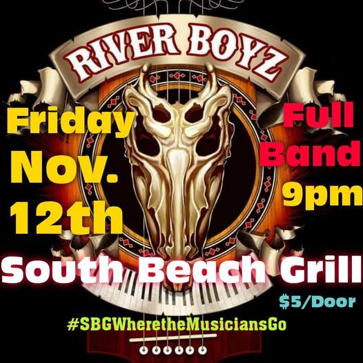 RIVER BOYZ- FULL BAND -FRIDAY NIGHT!, South Beach Grill, Virginia Beach ...