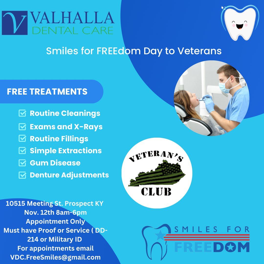 FREE DENTAL CARE DAY FOR VETERANS and SPOUSES (By Appointment Only - See Details Below)