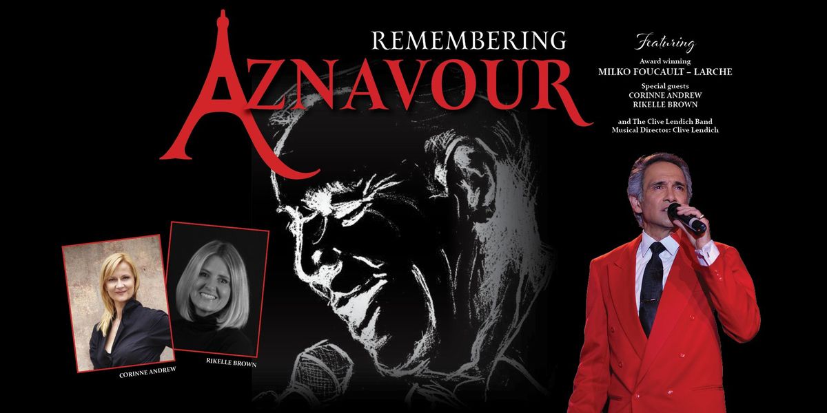 Remembering Aznavour - The Centenary Celebration