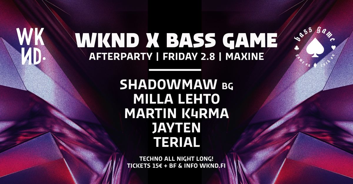 BASS GAME presents: Weekend Festival 2024 Afterparty 2.8 