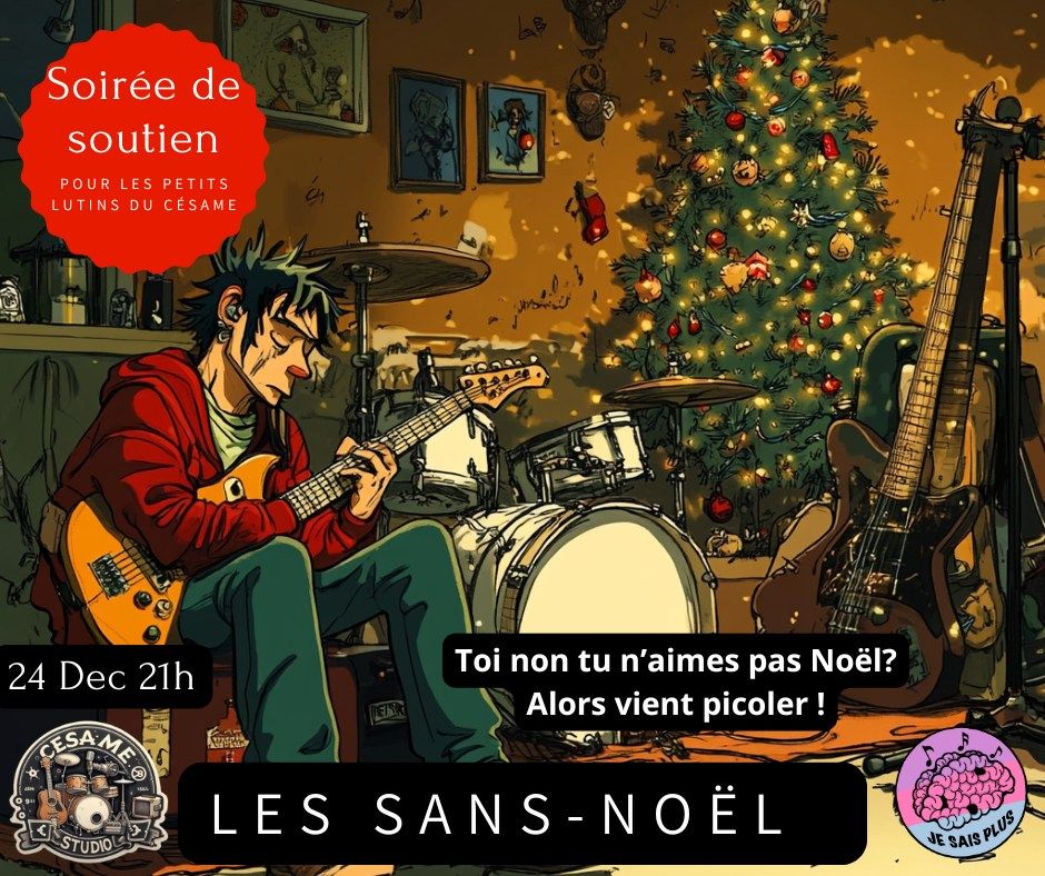 La Jam des Sans-No\u00ebl (C\u00e9same)