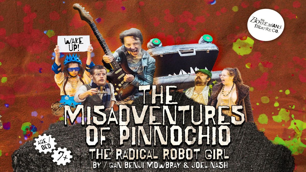 The Misadventures of Pinocchio: The Radical Robot Girl!