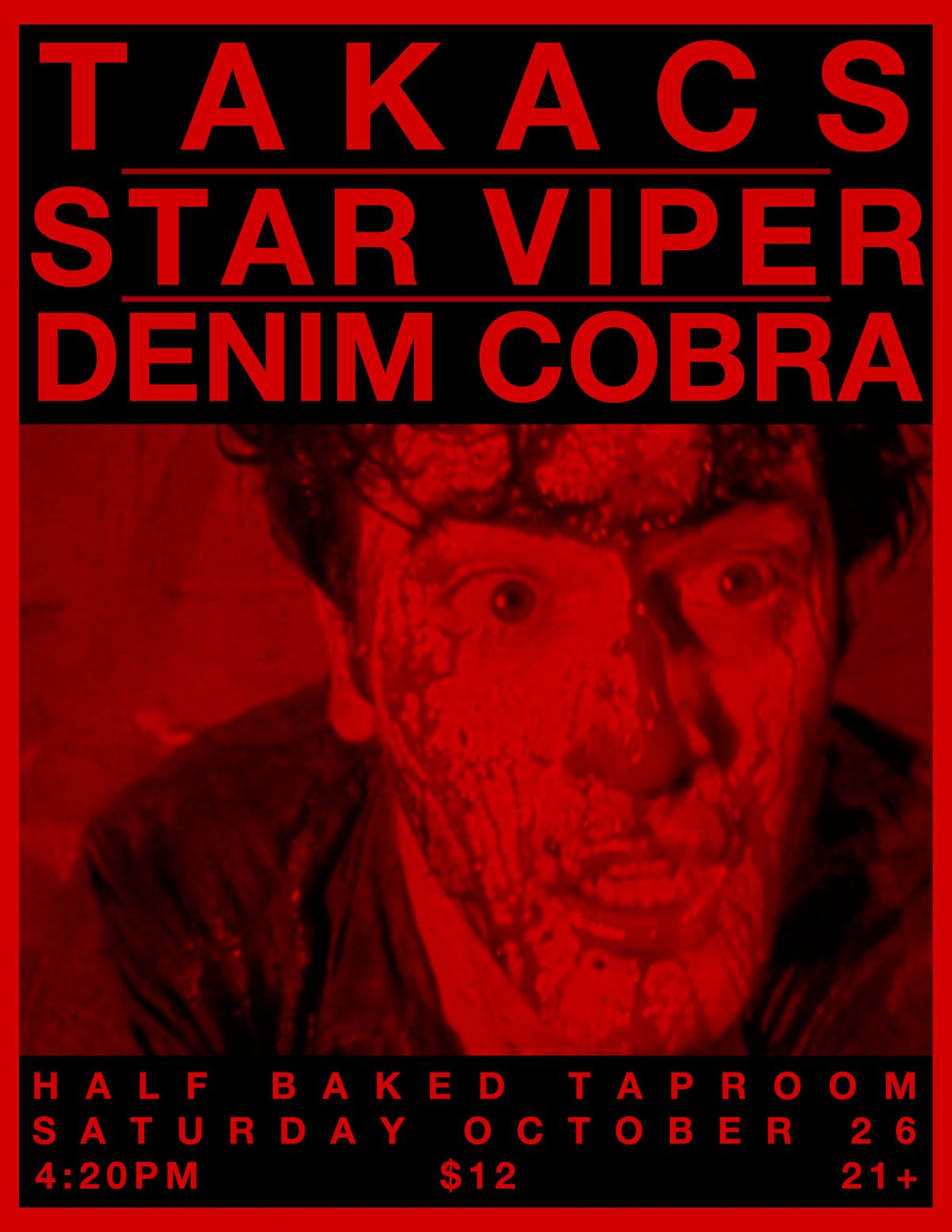 STAR VIPER\/TAKACS\/DENIM COBRA @ HALF BAKED TAPROOM