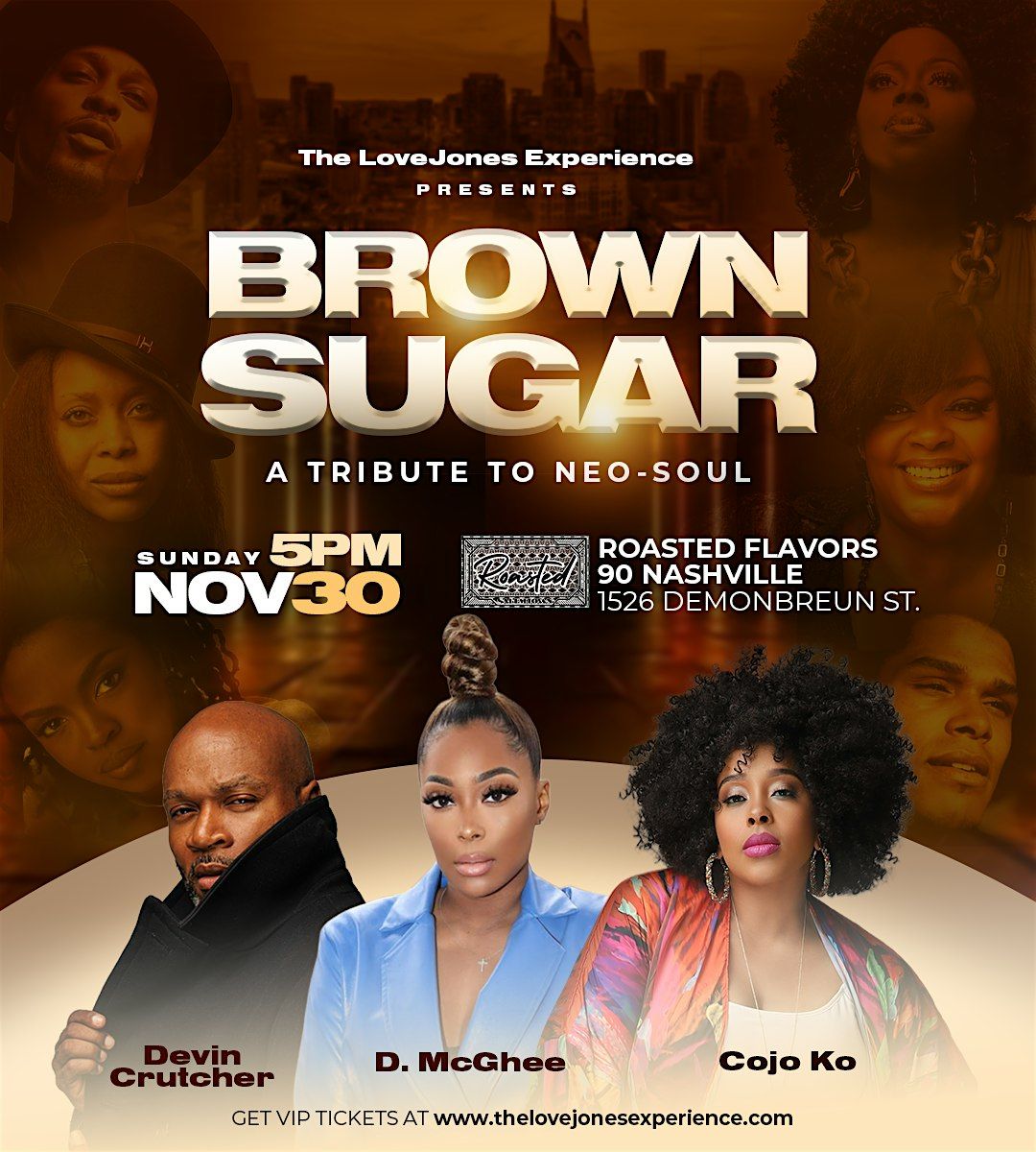 BROWN SUGAR (A Tribute to Neo-Soul)