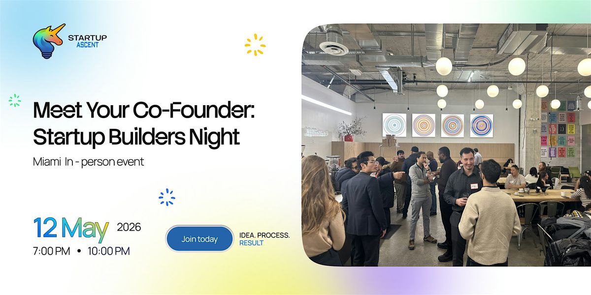 Meet Your Co-Founder in Miami | Startup Networking Event