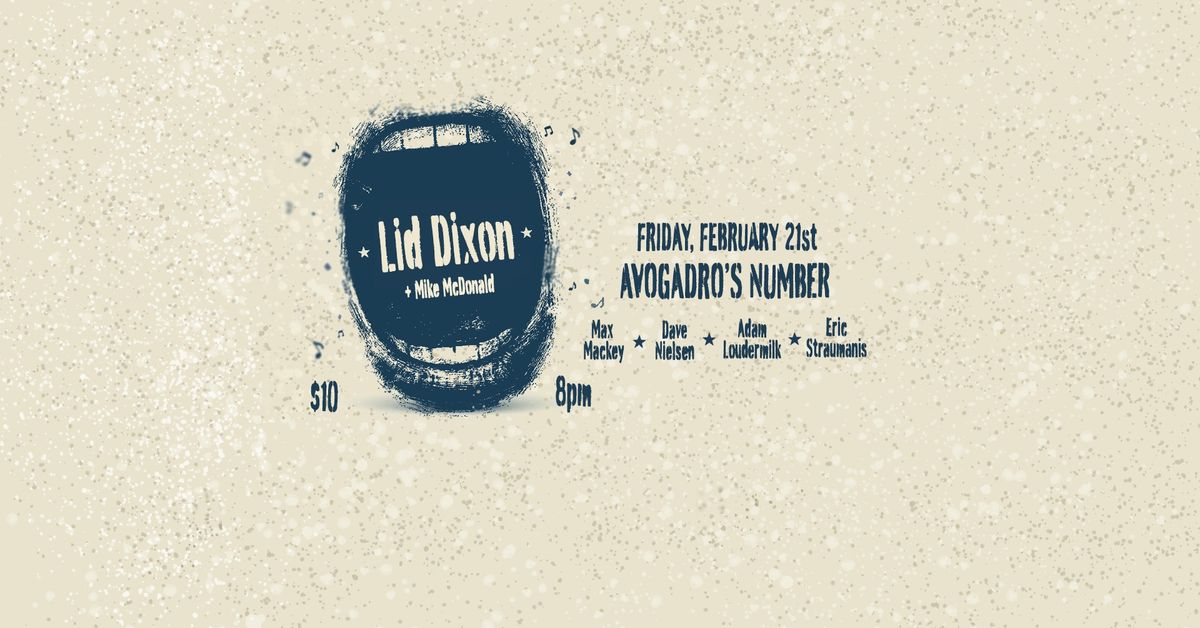 Lid Dixon @ Avogadro\u2019s Number