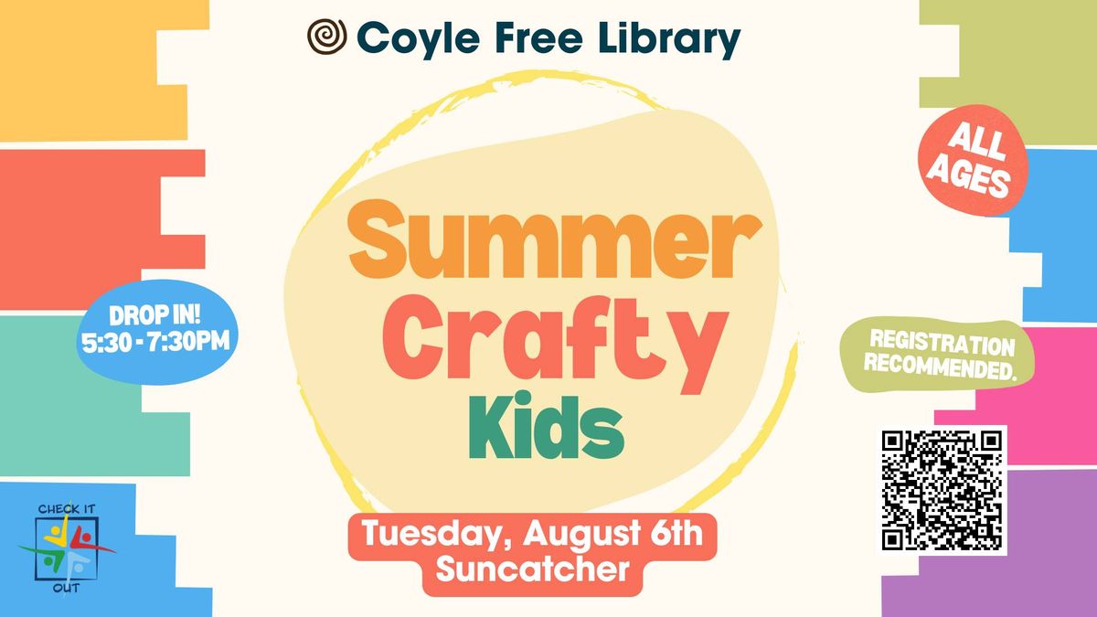 Coyle: Summer Crafty Kids - Suncatchers