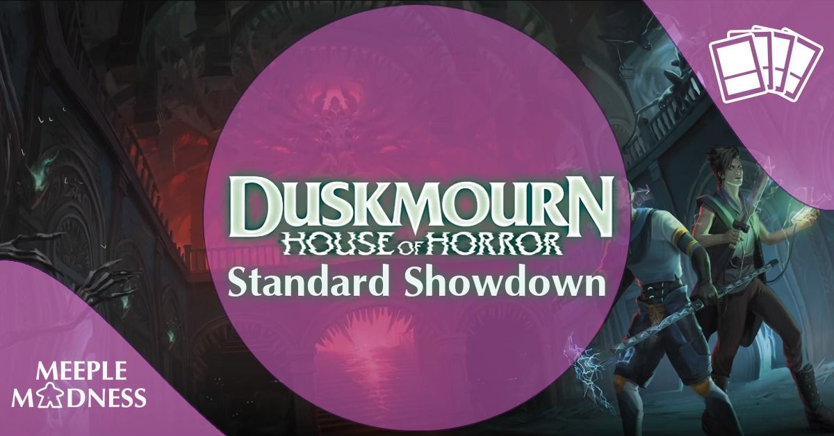 Magic: the Gathering: Standard Showdown - Duskmourn: House of Horror