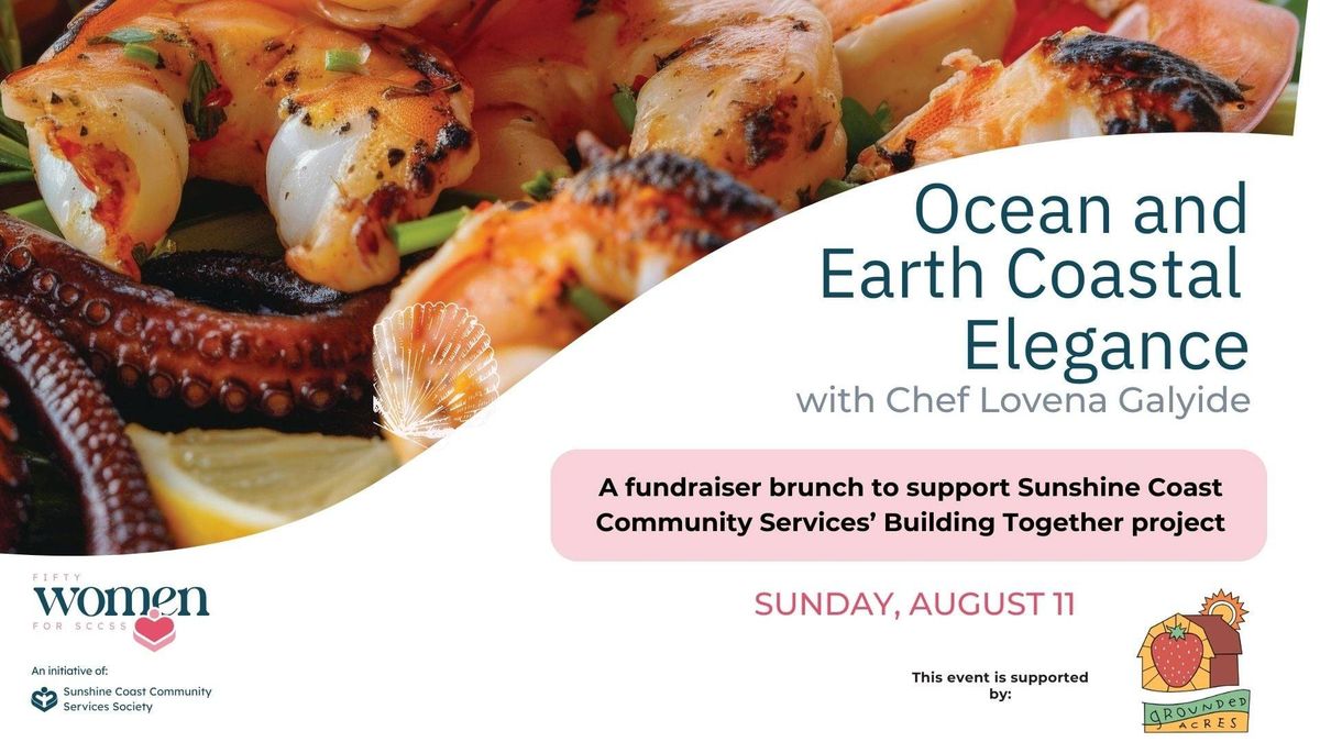 Ocean and Earth Coastal Elegance - Long-table Fundraiser Brunch