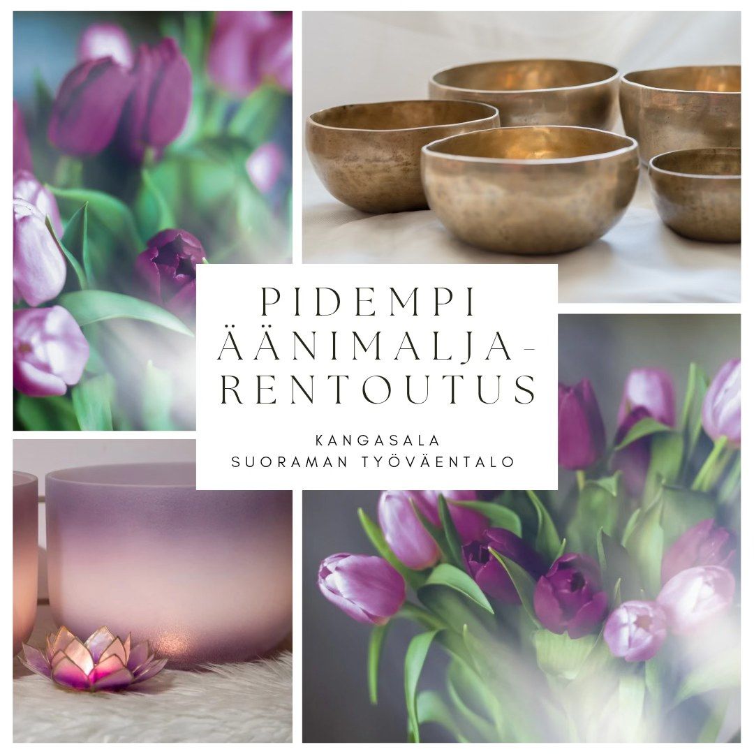 Pidempi \u00e4\u00e4nimaljarentoutus\u2728Kangasalla ke 19.3.25 klo. 18.00-20.00