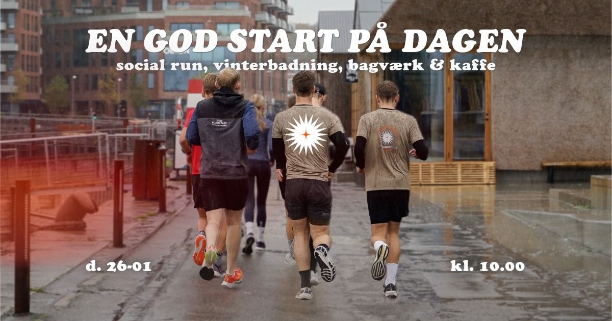 Nordstjernen: En god start p\u00e5 dagen (social run & vinterbadning)