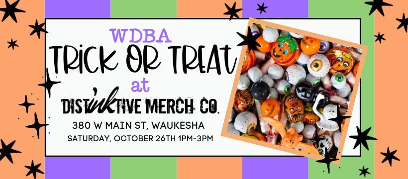 WDBA Trick or Treat at Distinktive Merch Co