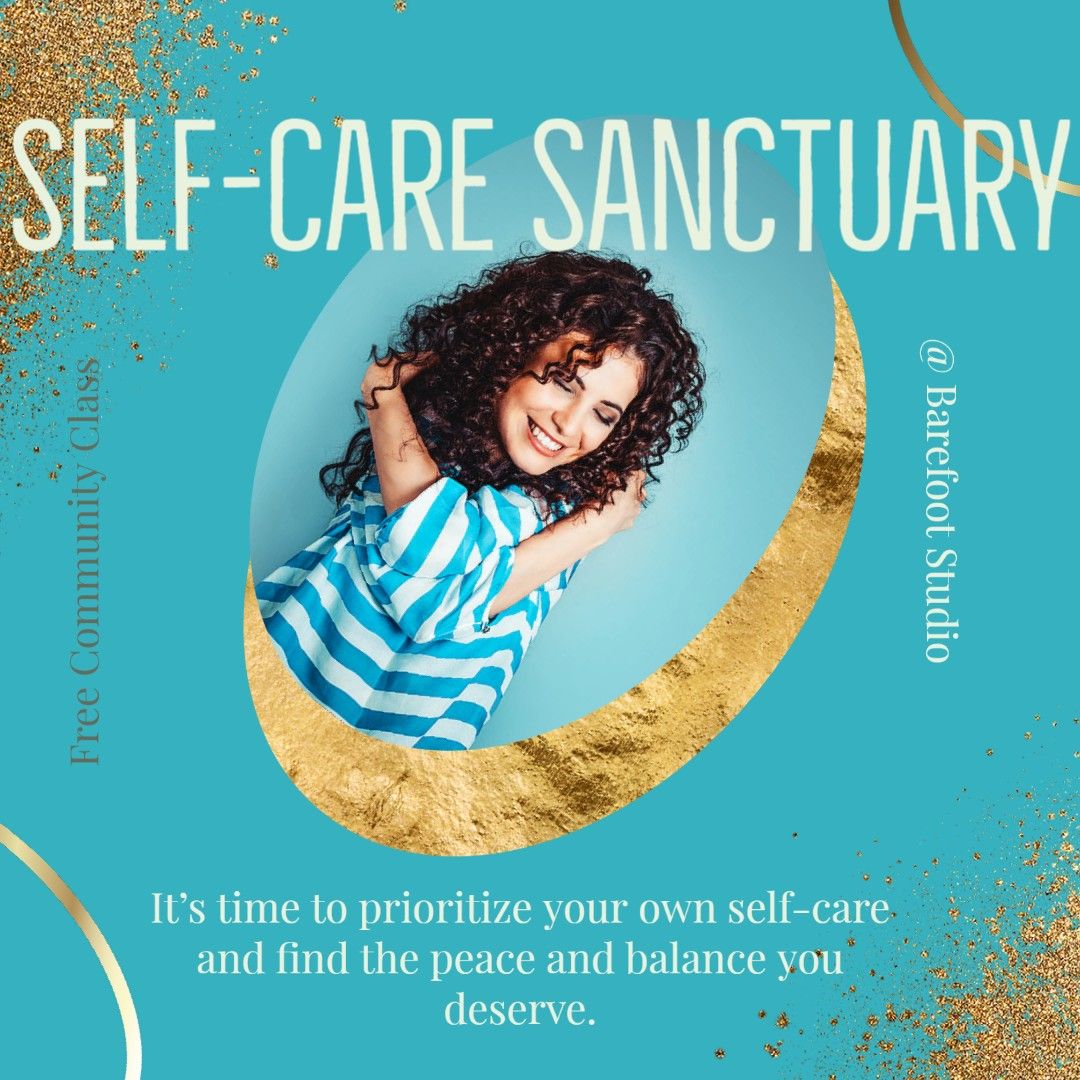 Self-Care Sanctuary - Free Community Class