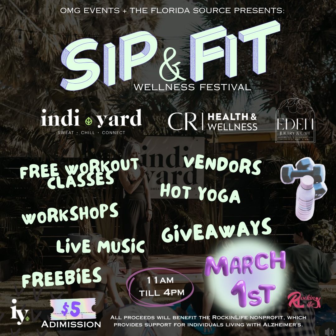 SIP & FIT WELLNESS FESTIVAL 